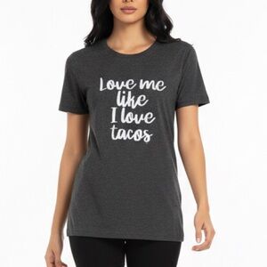 Love Me Like I Love Tacos - Lulu's Boutique Graphic Tee Gray SZ SMALL - NWT